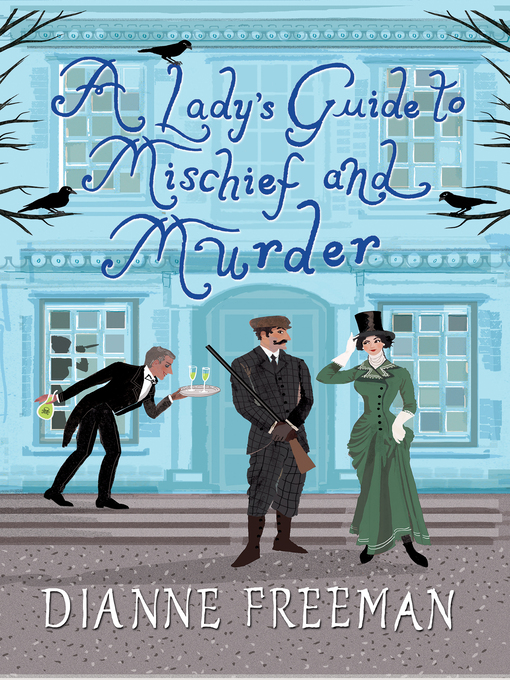 Cover image for A Lady's Guide to Mischief and Murder